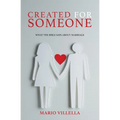 Created for Someone: What the Bible Says About Marriage