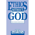 Ethics Without God