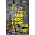 The Evolving Structure of South Africa's Economy: Faultlines and Futures