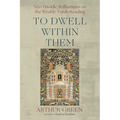 To Dwell Within Them: Neo-Hasidic Reflections on the Weekly Torah Reading