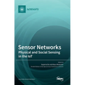 Sensor Networks: Physical and Social Sensing in the IoT