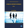 A Primer on Corporate Governance: Mexico