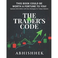 The Trader's Code: This Book Could Be Worth a Fortune to You