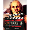 Under Ten Million? Anything's Possible!: Indie Horror, Fantasy, and Sci-Fi Movies The Very Good, the Very Bad and the Very, Very Ugly!