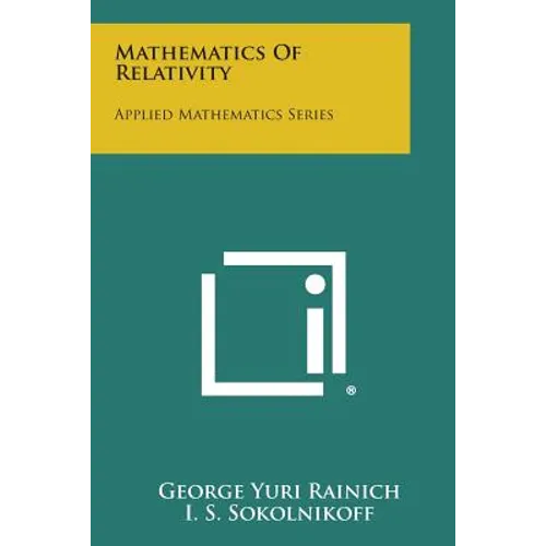 Mathematics of Relativity: Applied Mathematics Series