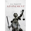 Atonement Deliver Us From Honor Book II: Delivery Us From Honor, Book II