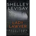 Lady Lawyer: Small Town Justice