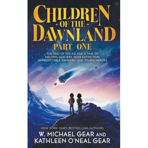 Children of the Dawnland: Part One (A Historical Fantasy Novel)