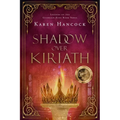 Shadow Over Kiriath: Volume 3