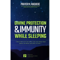 Divine Protection & Immunity While Sleeping: While Men Slept His Enemy Came and Sowed Tares among the Wheat and Went His Way...