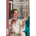 The Wife of Cyncoed & Idyll: Two Plays