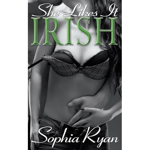 She Likes it Irish