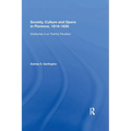 Society, Culture and Opera in Florence, 1814-1830: Dilettantes in an "Earthly Paradise"
