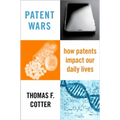 Patent Wars: How Patents Impact Our Daily Lives
