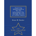 Improving Effectiveness to Win the Information War Through the Lens of Combat Camera - War College Series