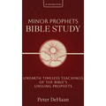 Minor Prophets Bible Study: Unearth Timeless Teachings of the Bible's Unsung Prophets