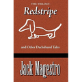 The Trilogy: Redstripe And Other Dachshund Tales