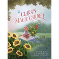 Clara's Magic Garden: A Classic and Timeless Read