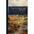 The Old Bailey and Newgate