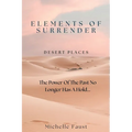 Elements of Surrender: Desert Places