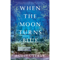 When the Moon Turns Blue