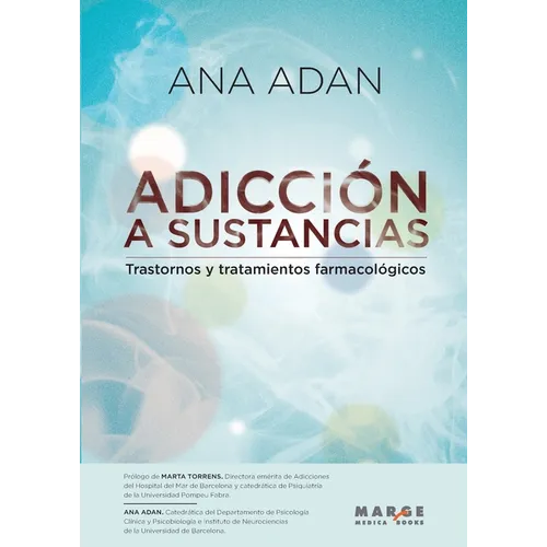 Adicción a sustancias: Trastornos y tratamientos farmacológicos