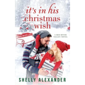 It's In His Christmas Wish