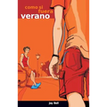 Como si fuera verano: Something Like Summer (Spanish edition / edición española)