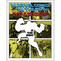 Marvel Comics in the 1970s: Expanded Edition: An Issue-By-Issue Field Guide to the Pop Culture Phenomenon