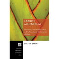 Labor's Millennium