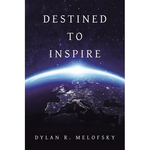 Destined to Inspire