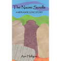 The Naomi Scrolls, A Midrashic Love Story
