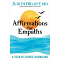 Affirmations for Empaths: A Year of Guided Journaling