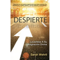 Despierte: Levántese A Su Asignación Divina