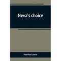 Neva's choice