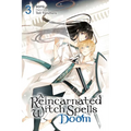 A Reincarnated Witch Spells Doom, Vol. 3