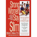 Strong Women Stay Slim