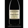 Shadows in the Vineyard: The True Story of the Plot to Poison the World's Greatest Wine