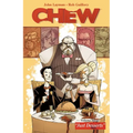 Chew Volume 3: Just Desserts
