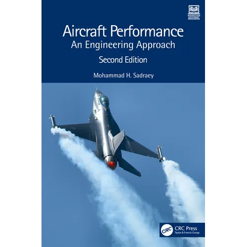 Aircraft Performance: An Engineering Approach
