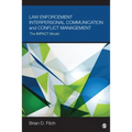 Law Enforcement Interpersonal Communication and Conflict Management: The IMPACT Model