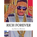 Rich Forever