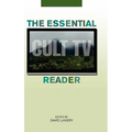 The Essential Cult TV Reader