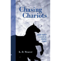 Chasing Chariots