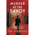 Murder at the Savoy: The High Society Wartime Whodunnit
