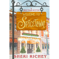 Welcome to Spicetown: A Spicetown Mystery