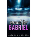 Meant For Gabriel - Special Edition