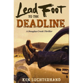 Lead Foot to the Deadline