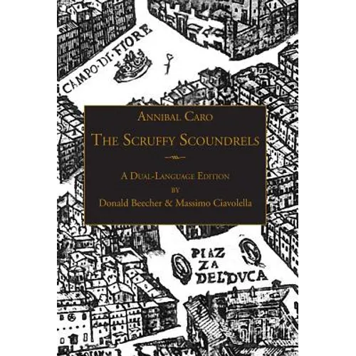 The Scruffy Scoundrels: A New English Translation of "Gli Straccioni" in a Dual-Language Edition