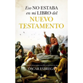 Eso No Estaba En Mi Libro del Nuevo Testamento